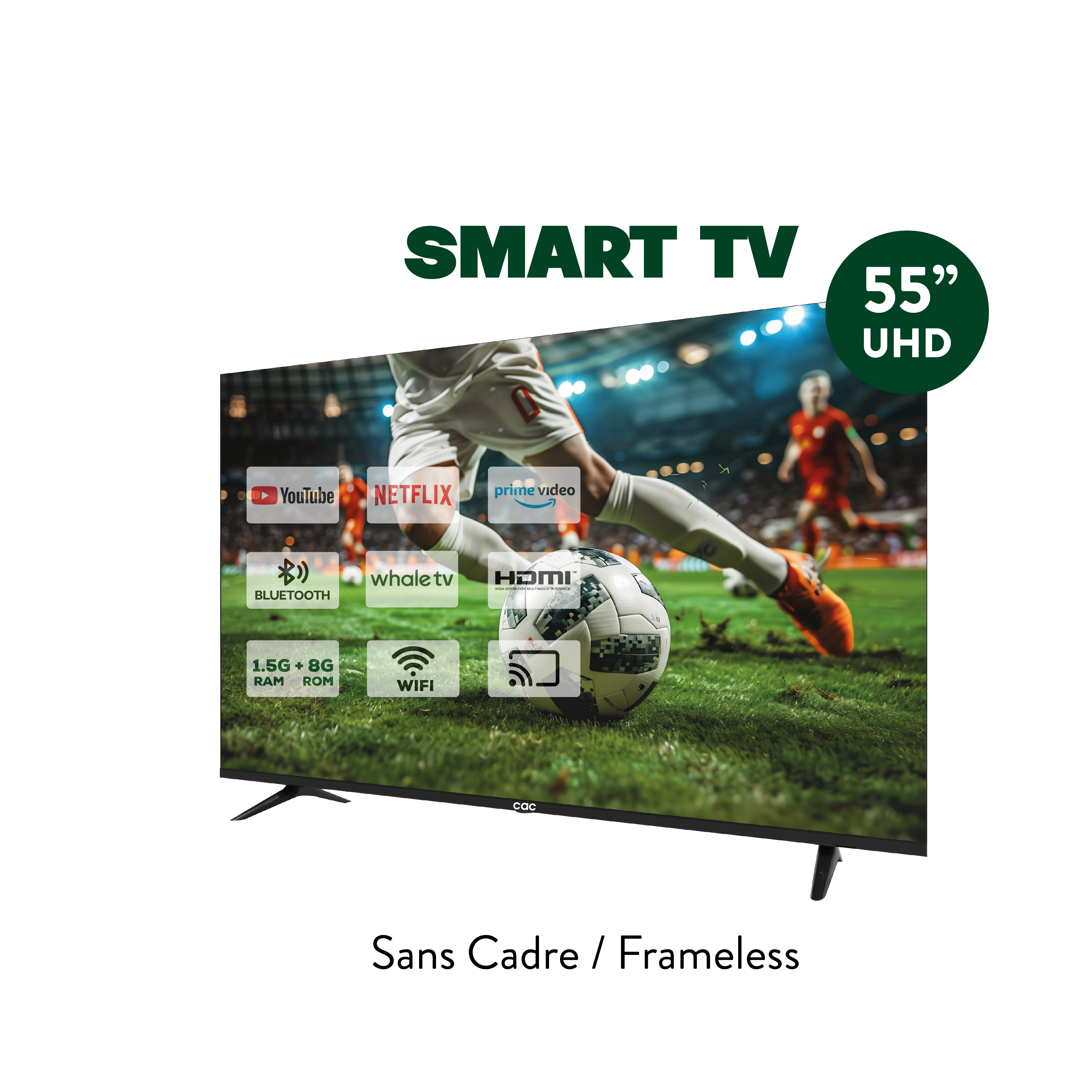 TELEVISEUR CAC - 55POUCE UHD 4K - AVEC BLUETOOTH - CAC55